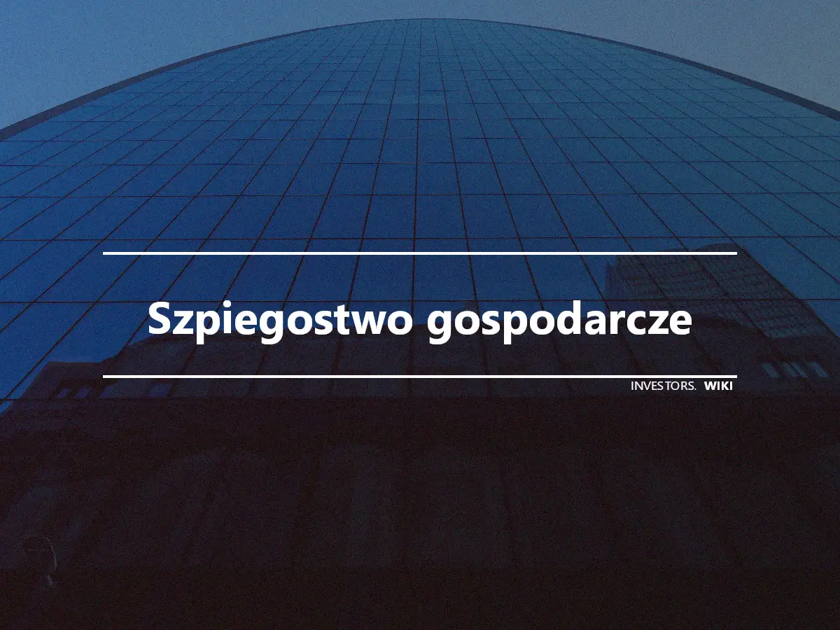 Szpiegostwo gospodarcze