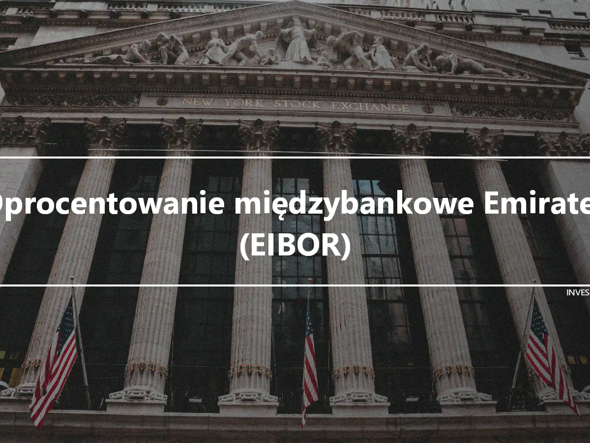 Oprocentowanie międzybankowe Emirates (EIBOR)