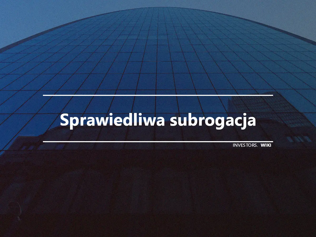 Sprawiedliwa subrogacja