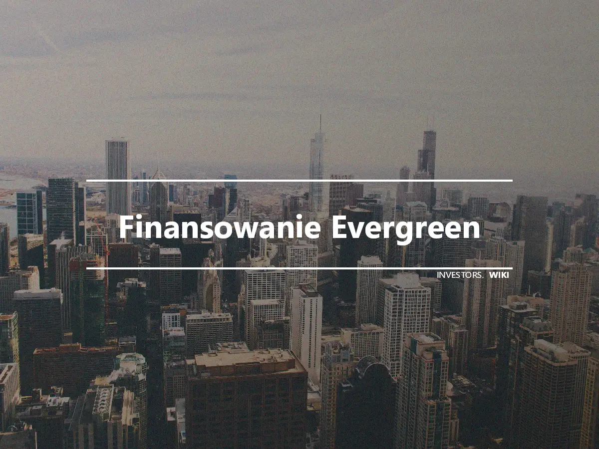 Finansowanie Evergreen