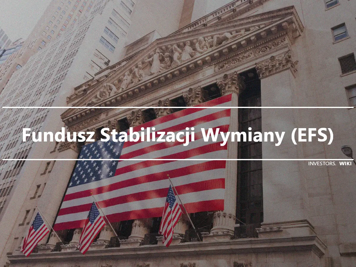 Fundusz Stabilizacji Wymiany (EFS)