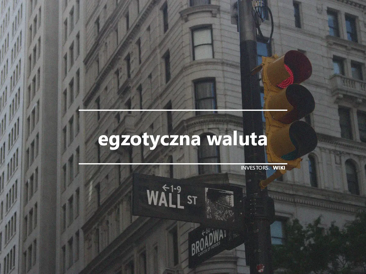 egzotyczna waluta