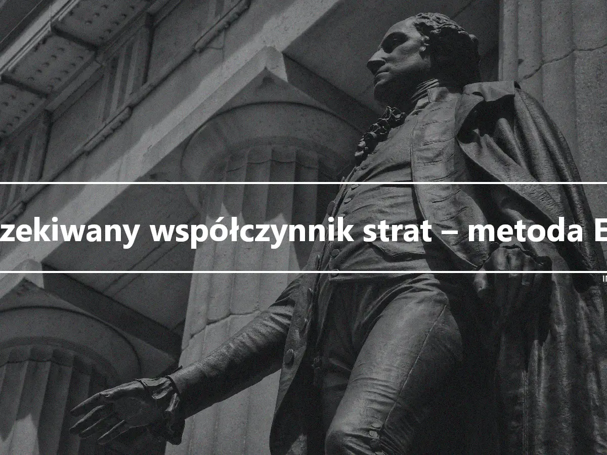 Oczekiwany współczynnik strat – metoda ELR