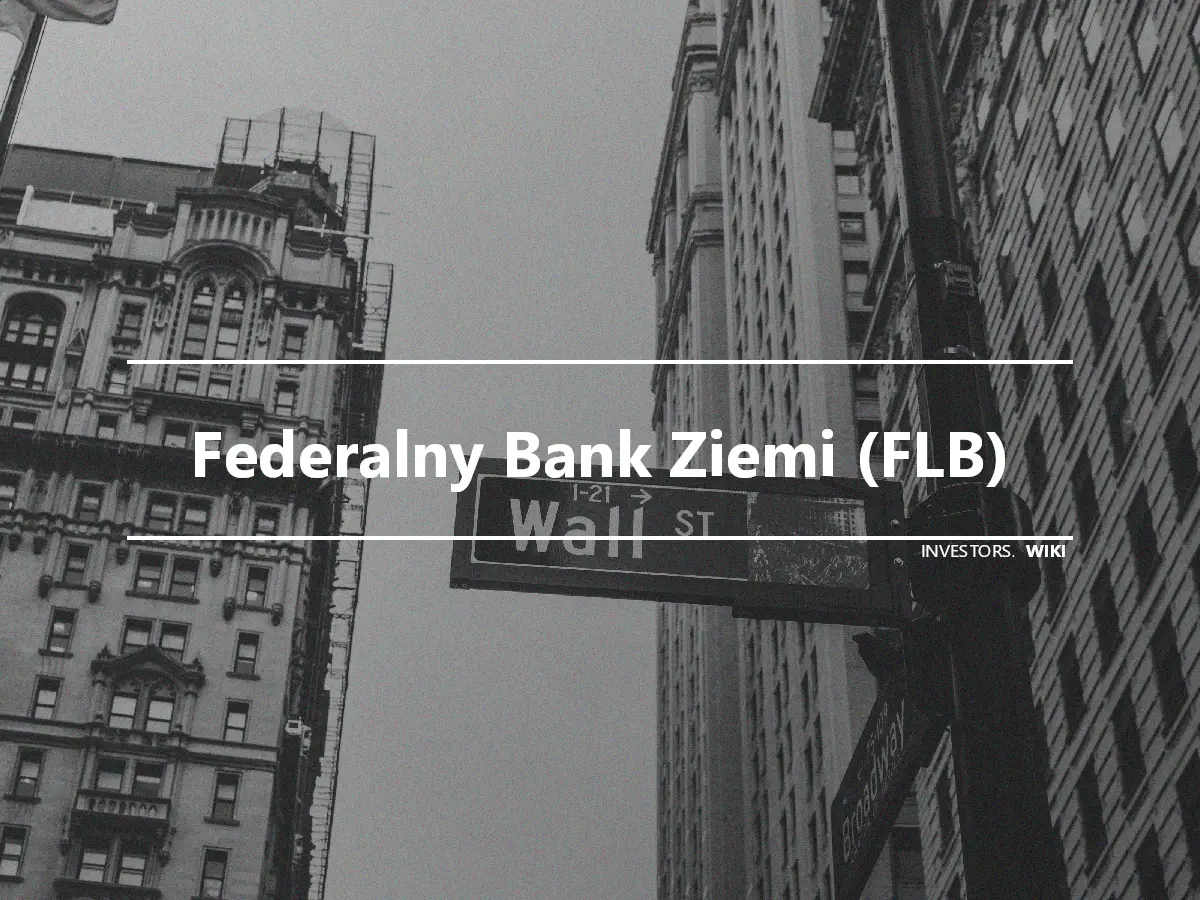 Federalny Bank Ziemi (FLB)