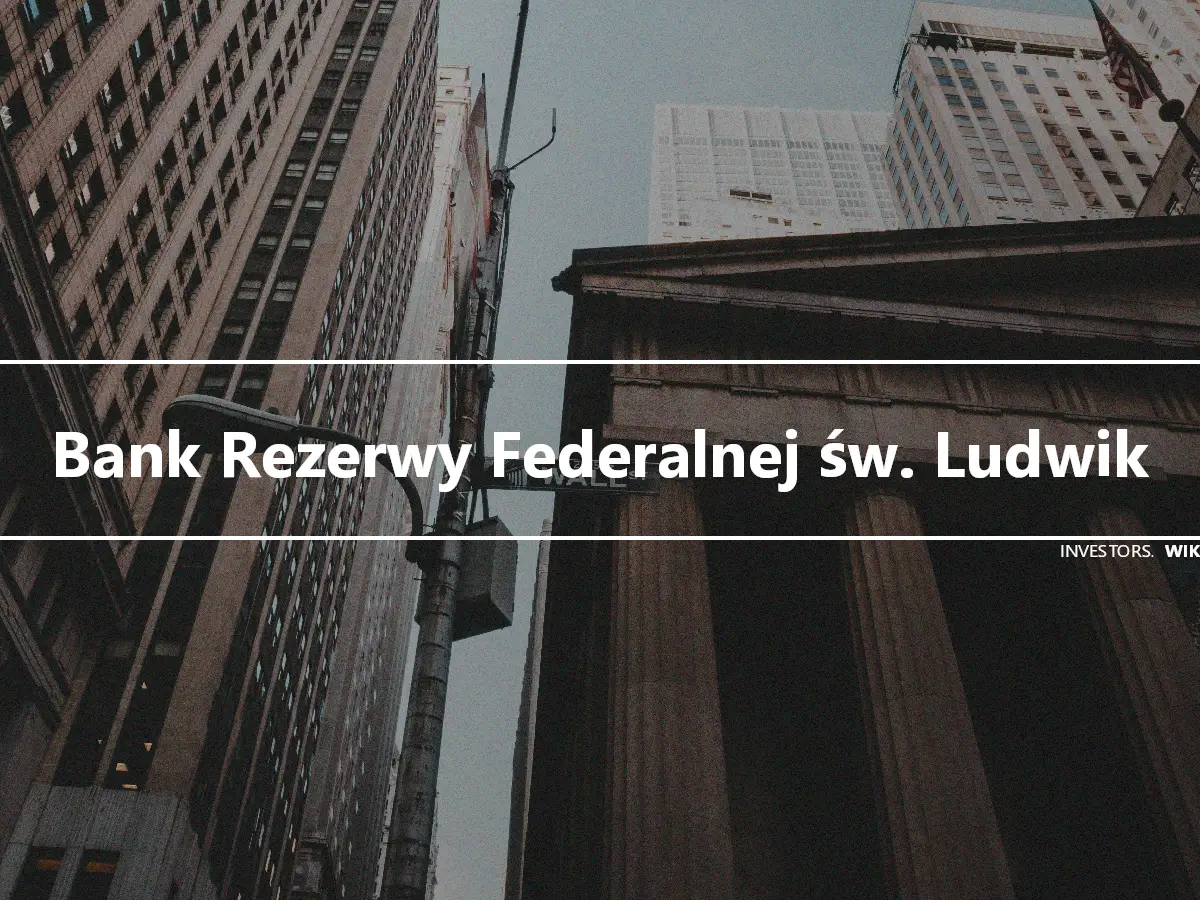 Bank Rezerwy Federalnej św. Ludwik
