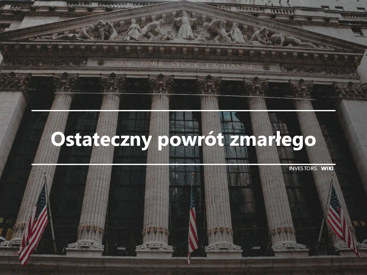 Ostateczny powrót zmarłego