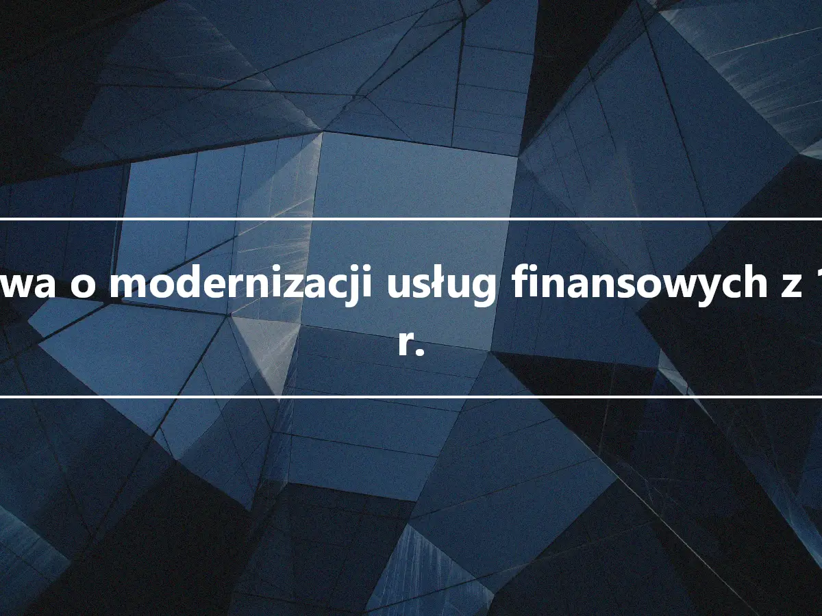 Ustawa o modernizacji usług finansowych z 1999 r.