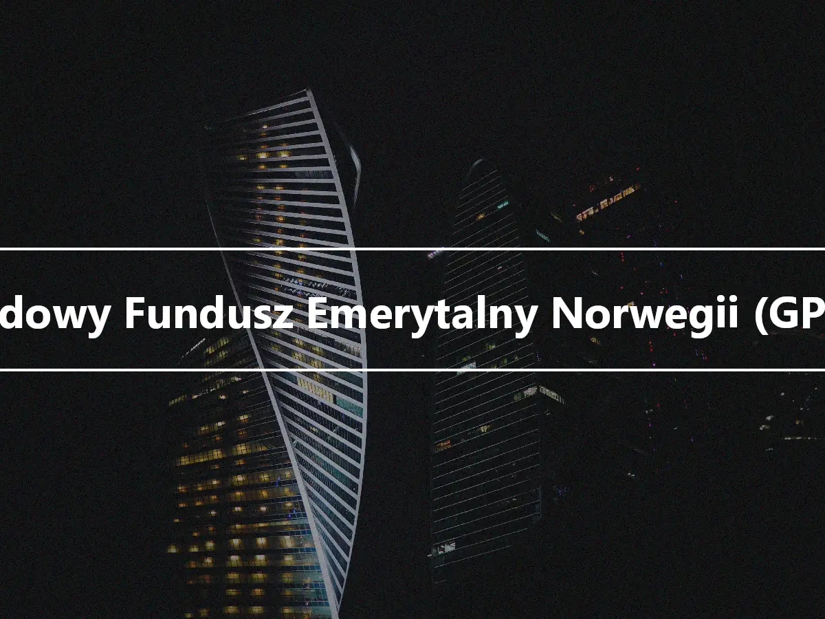 Rządowy Fundusz Emerytalny Norwegii (GPFN)