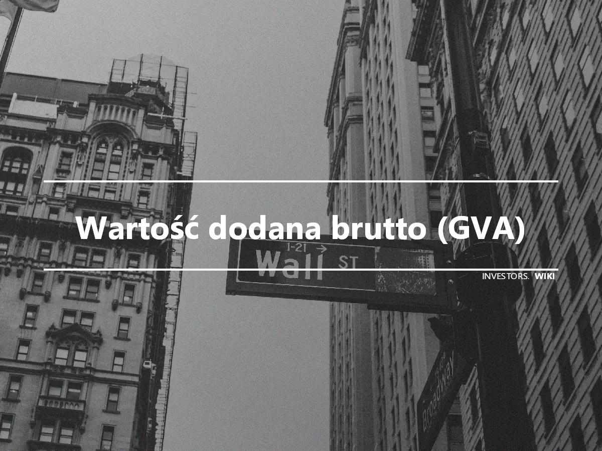 Wartość dodana brutto (GVA)