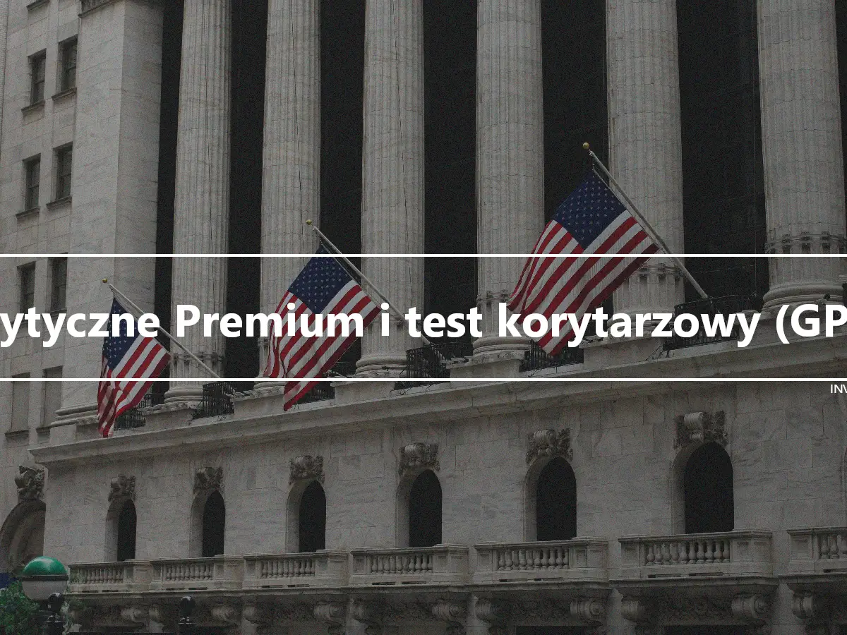 Wytyczne Premium i test korytarzowy (GPT)