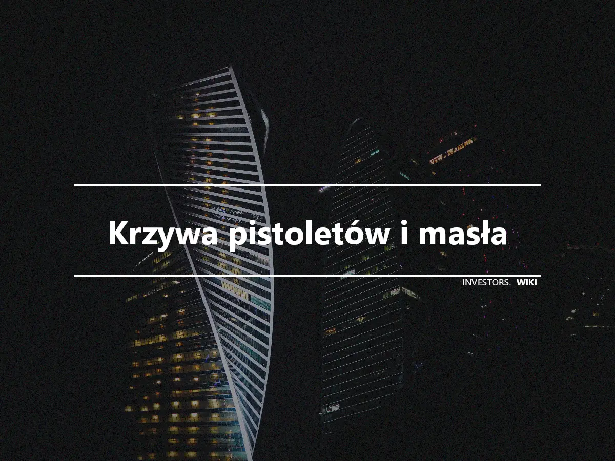 Krzywa pistoletów i masła