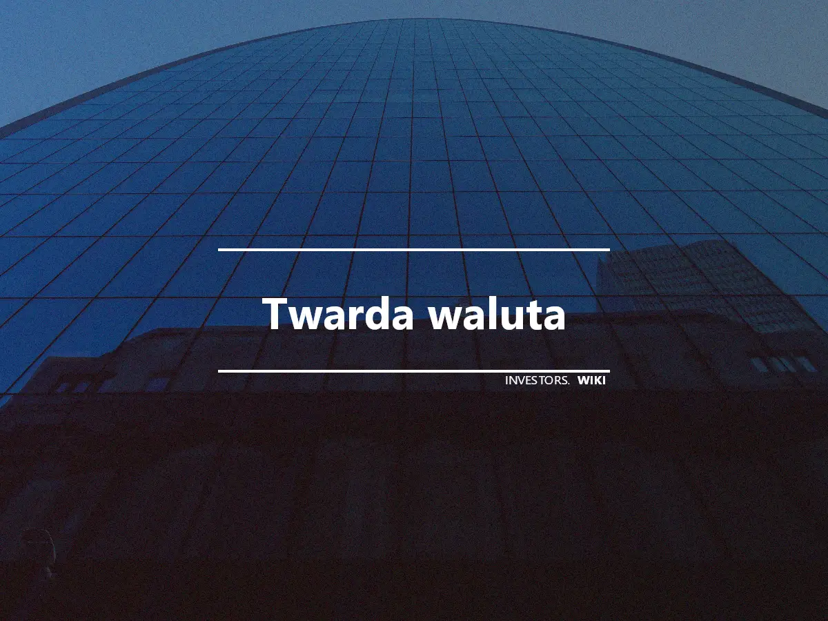 Twarda waluta