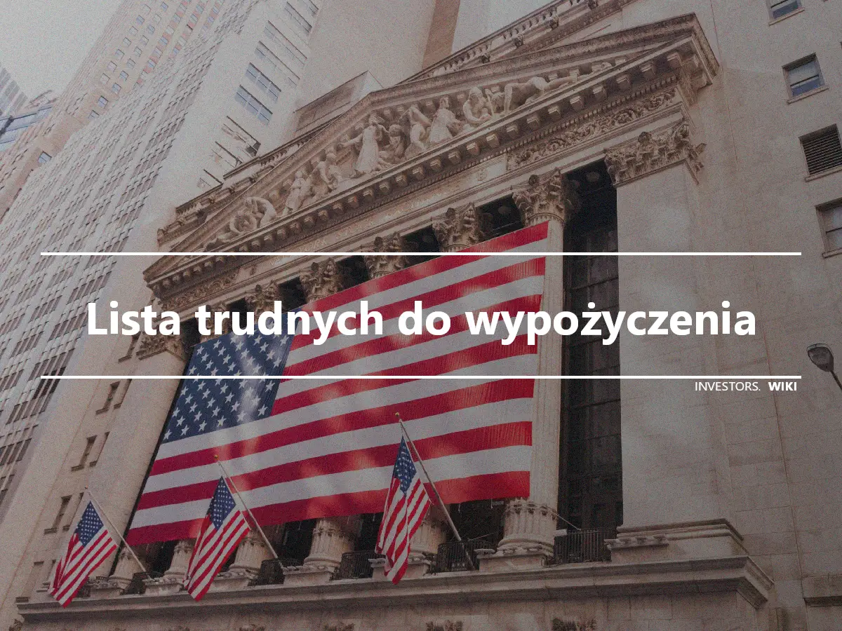 Lista trudnych do wypożyczenia