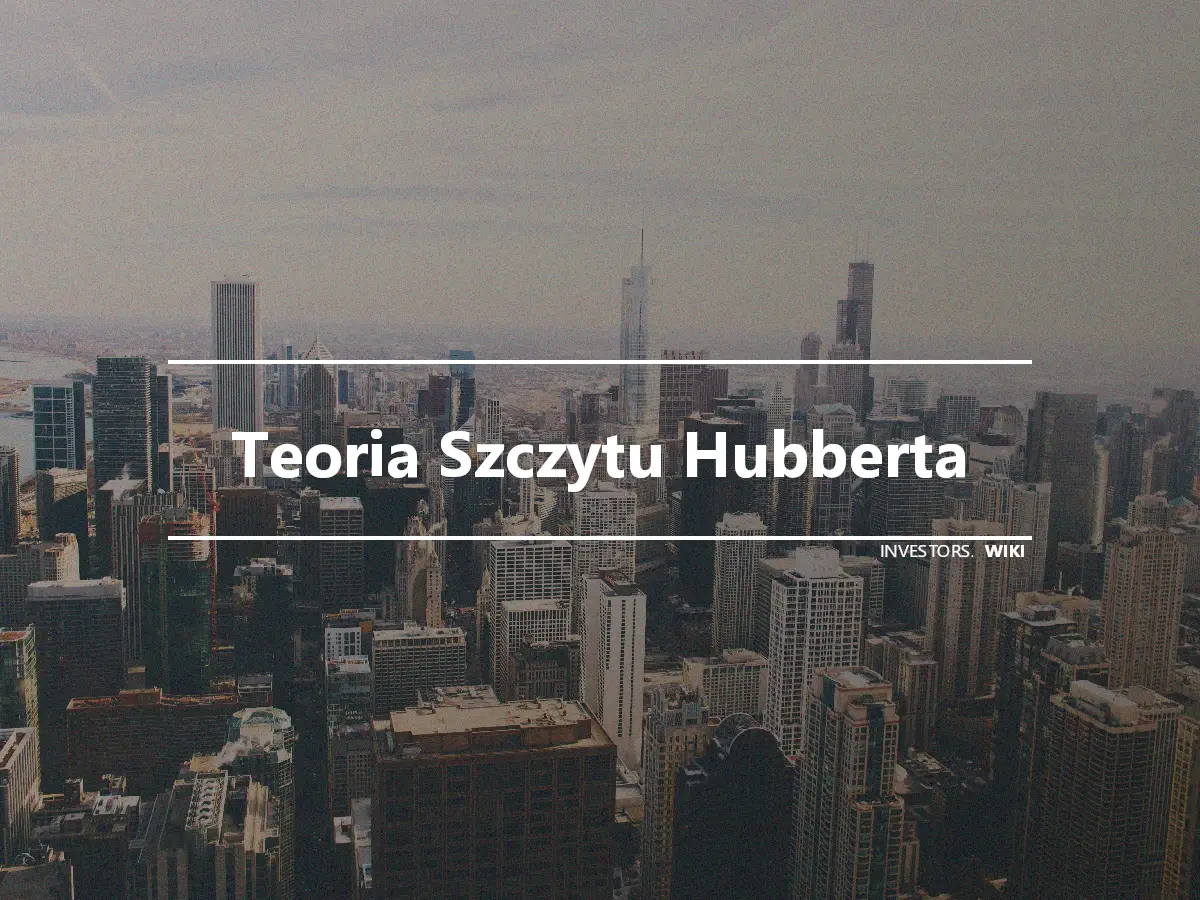 Teoria Szczytu Hubberta