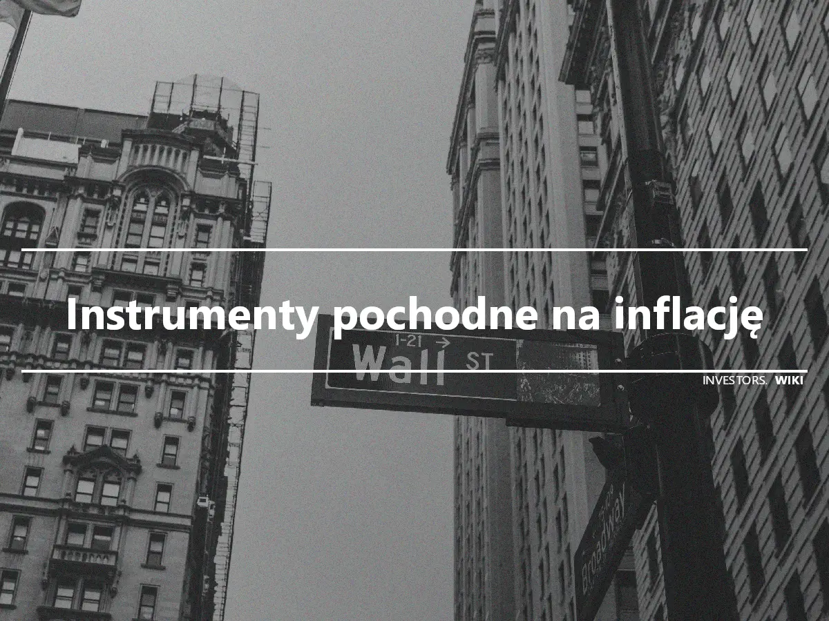 Instrumenty pochodne na inflację