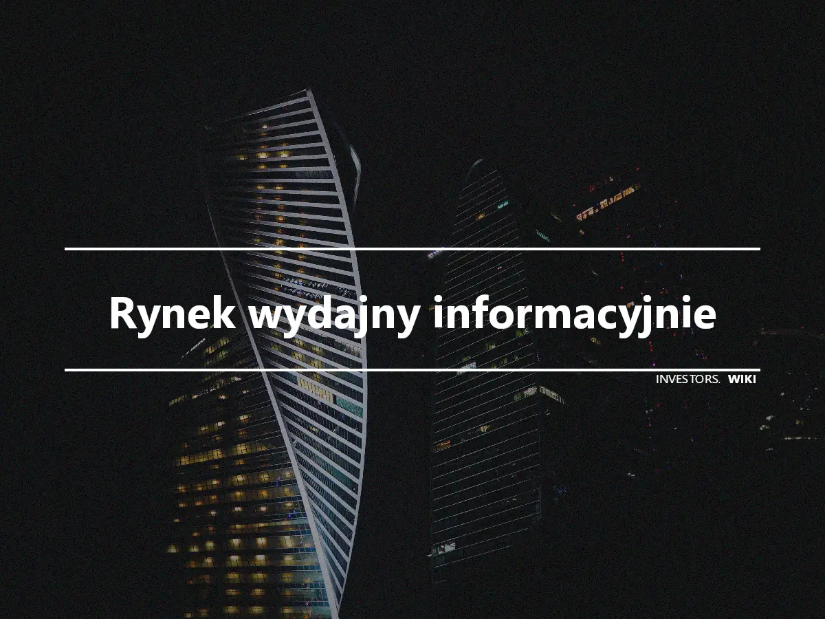 Rynek wydajny informacyjnie