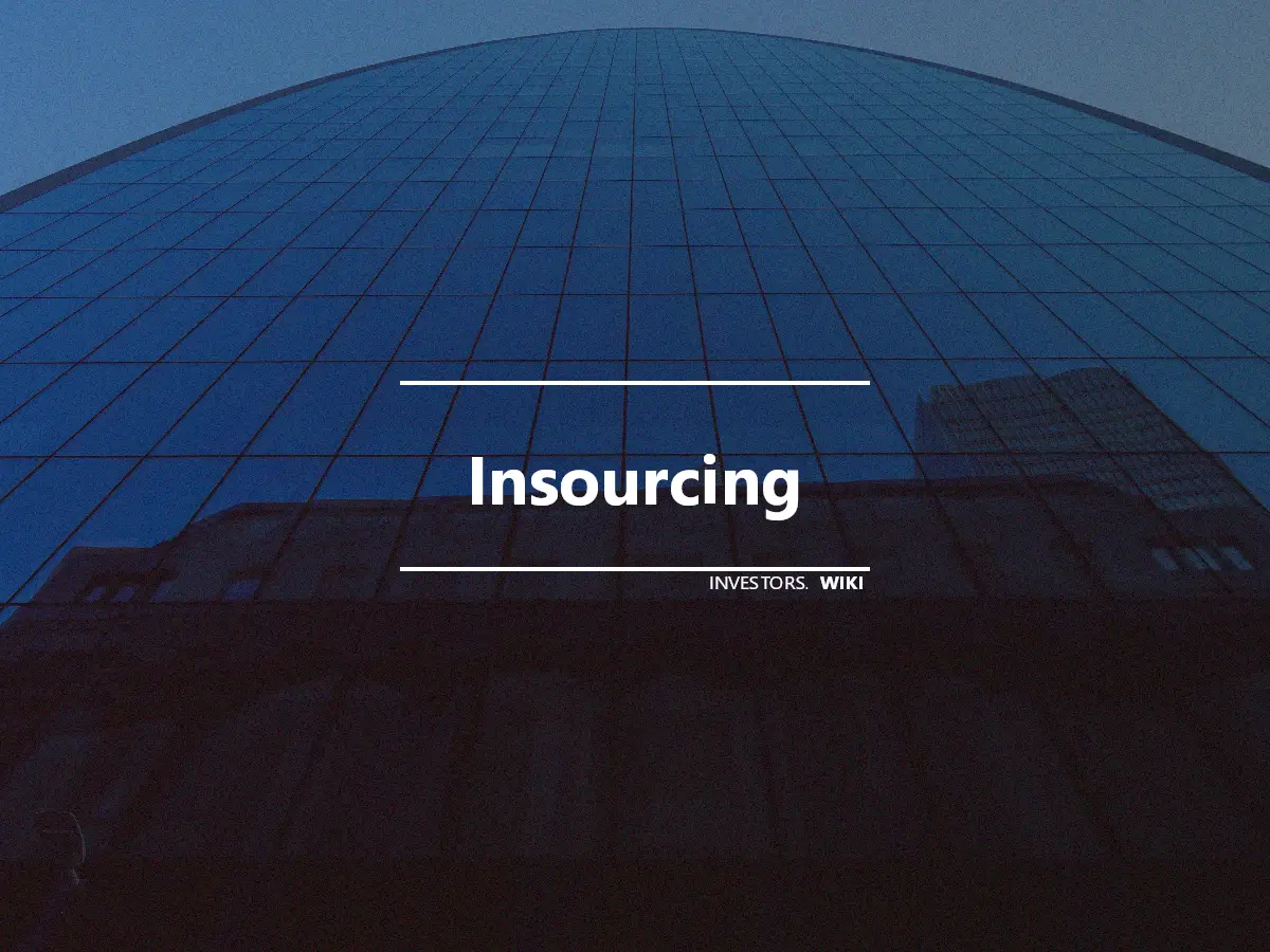 Insourcing