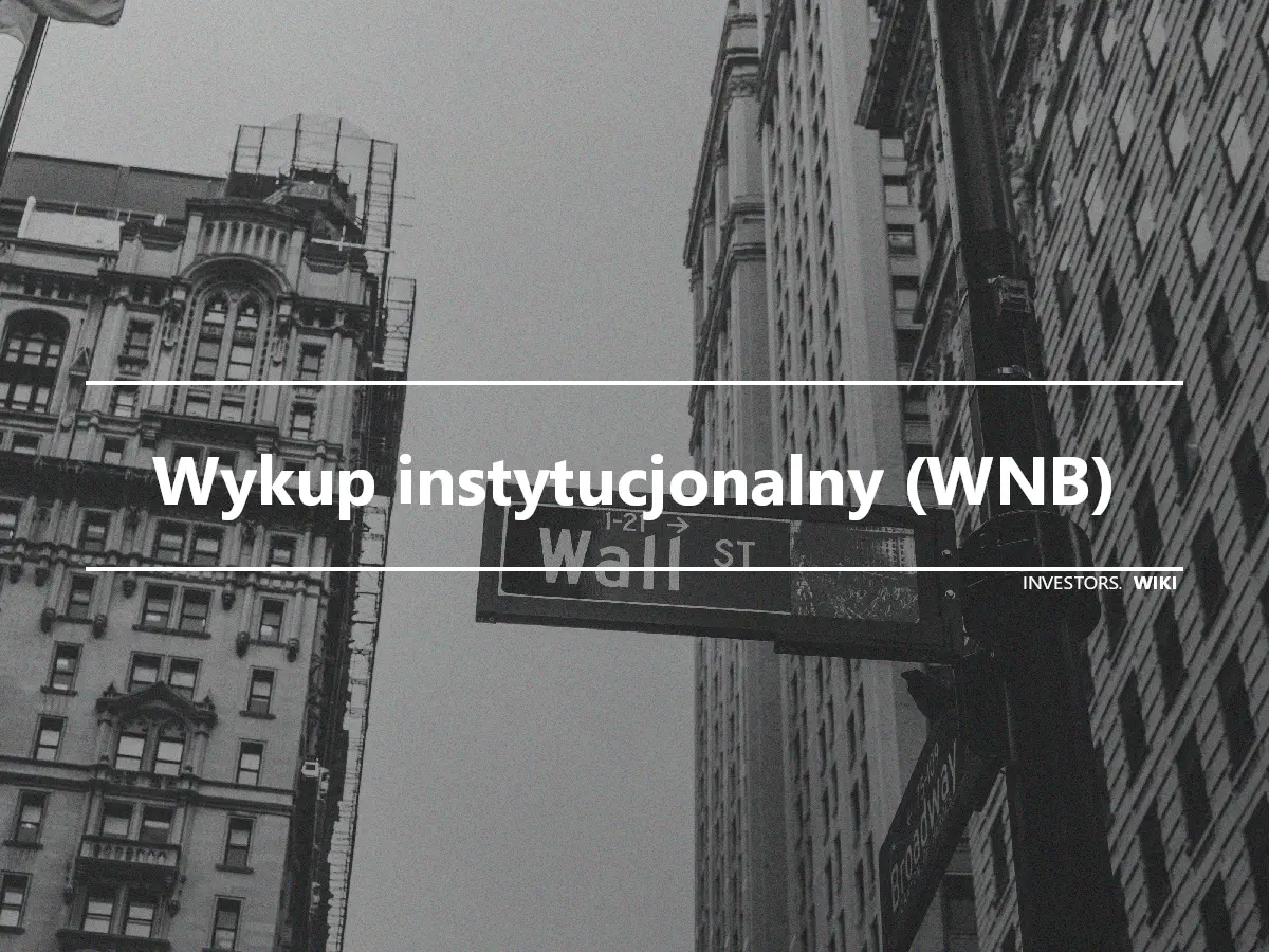 Wykup instytucjonalny (WNB)