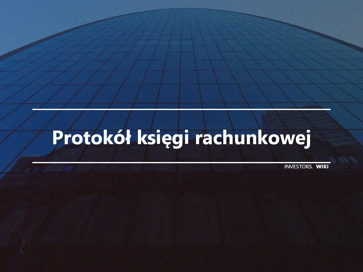 Protokół księgi rachunkowej