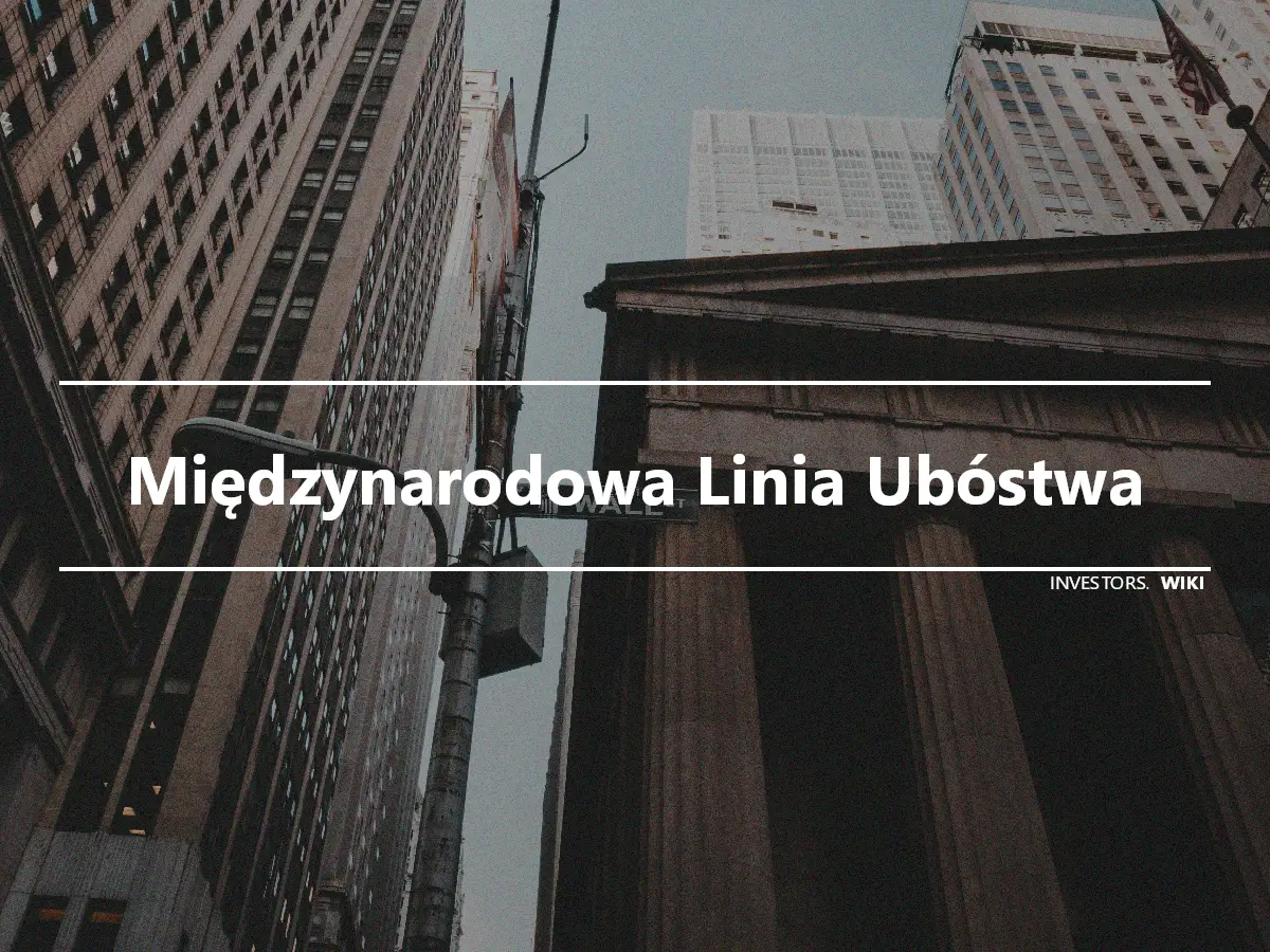 Międzynarodowa Linia Ubóstwa