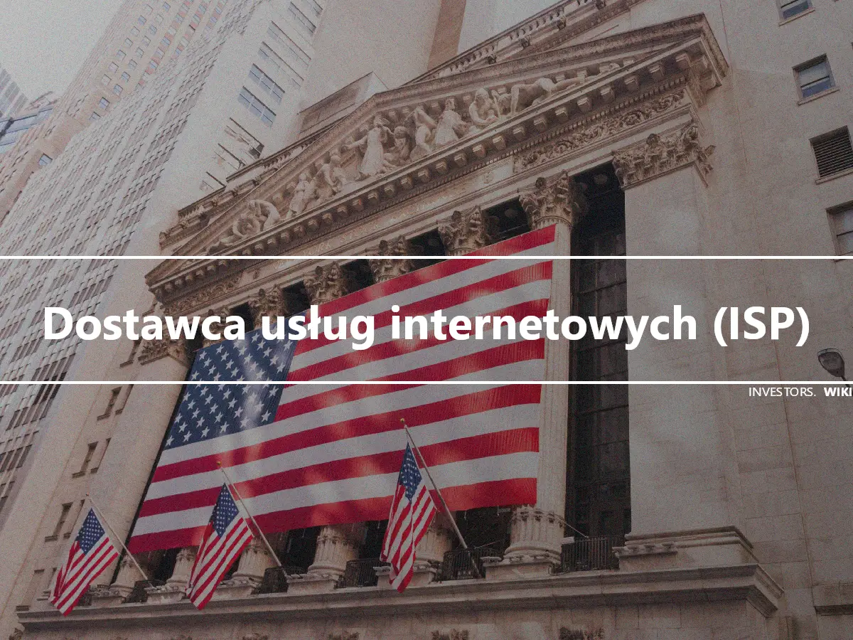 Dostawca usług internetowych (ISP)