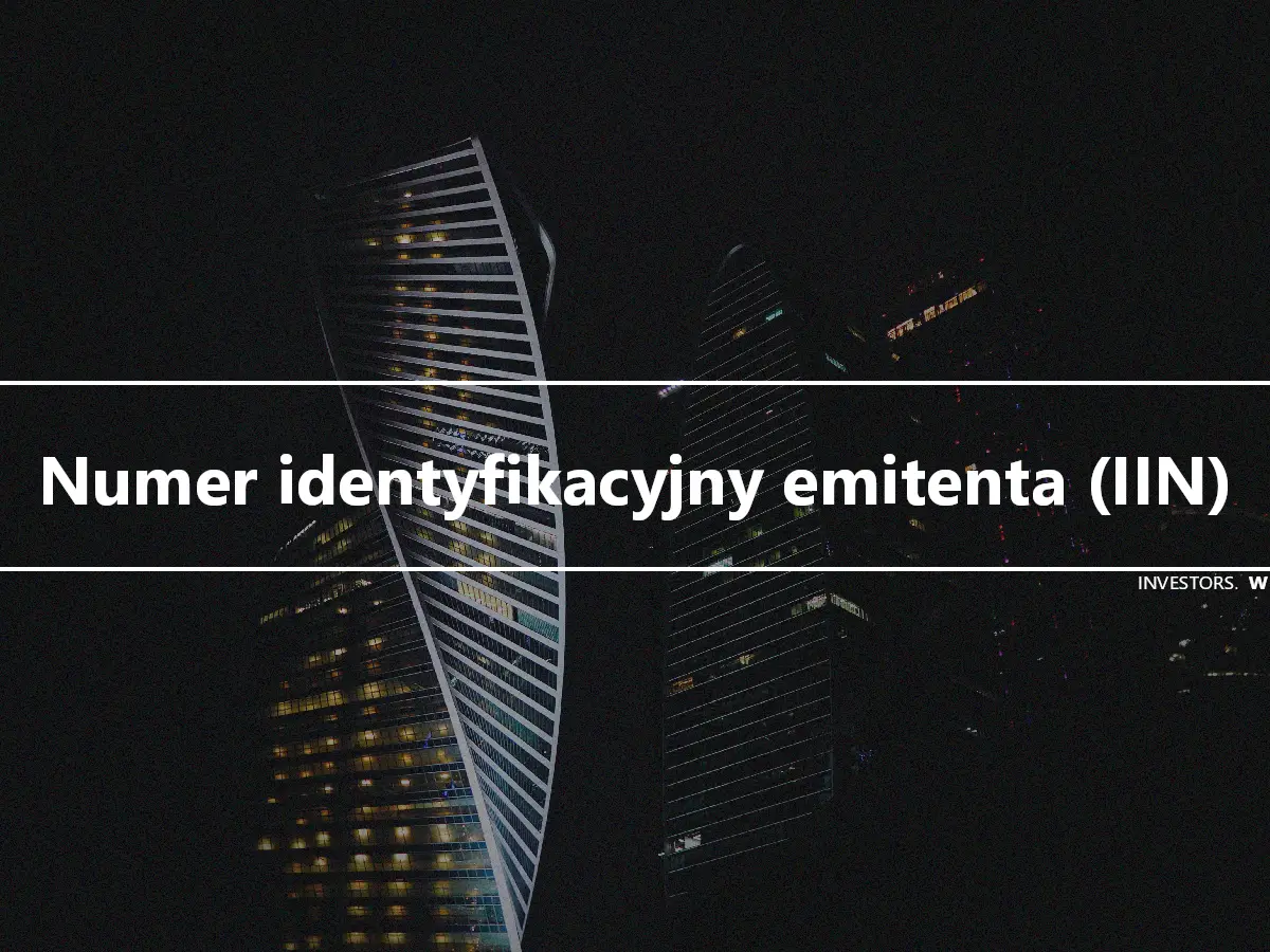 Numer identyfikacyjny emitenta (IIN)