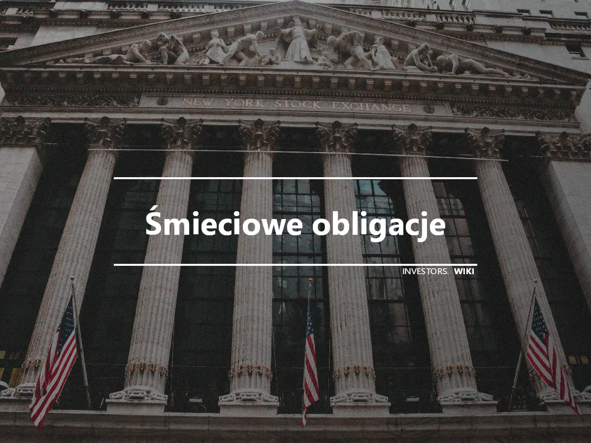 Śmieciowe obligacje