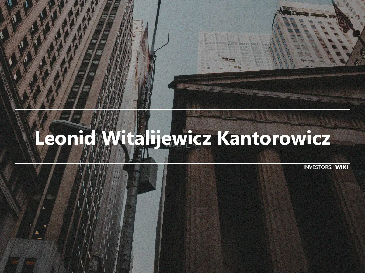 Leonid Witalijewicz Kantorowicz