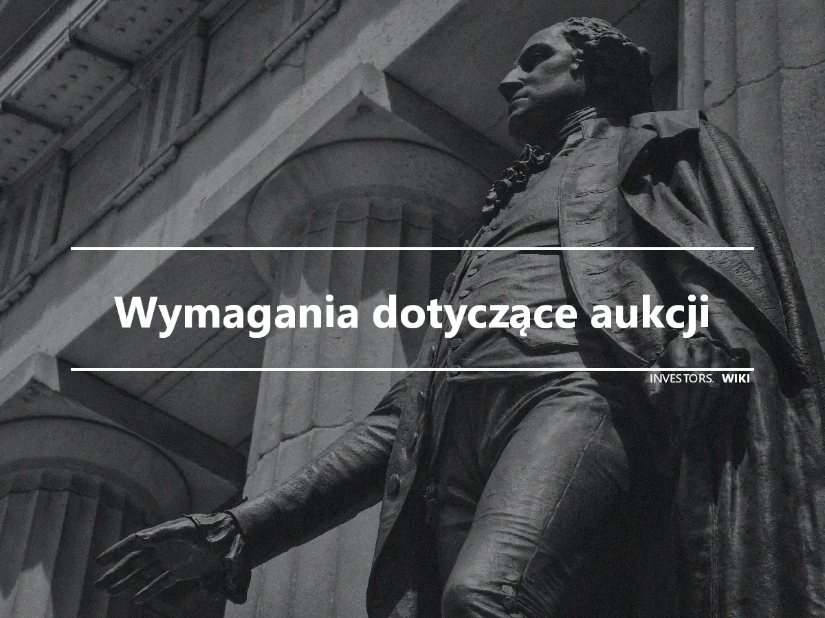 Wymagania dotyczące aukcji