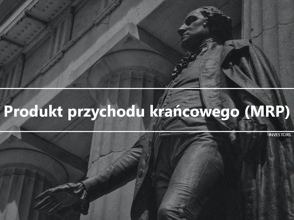 Produkt przychodu krańcowego (MRP)