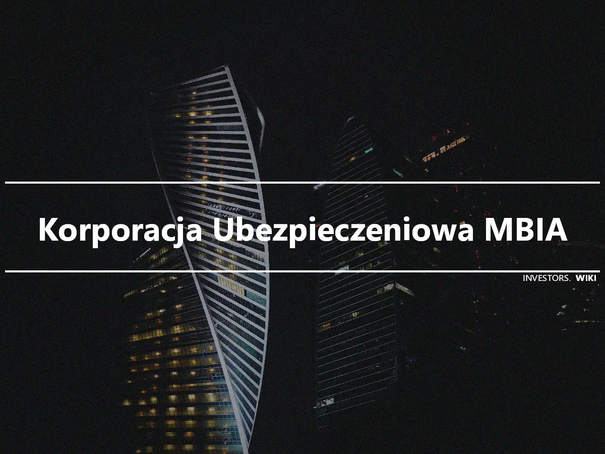 Korporacja Ubezpieczeniowa MBIA