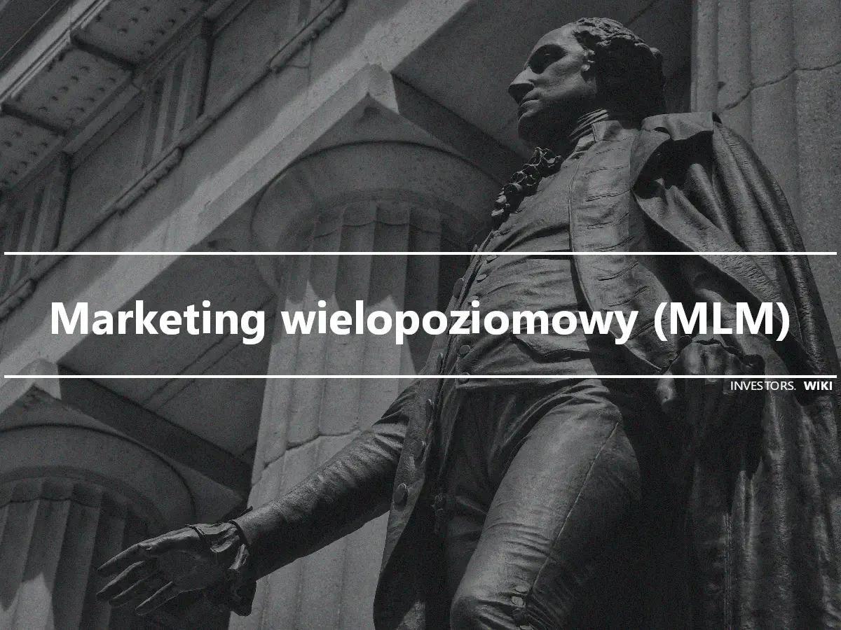 Marketing wielopoziomowy (MLM)