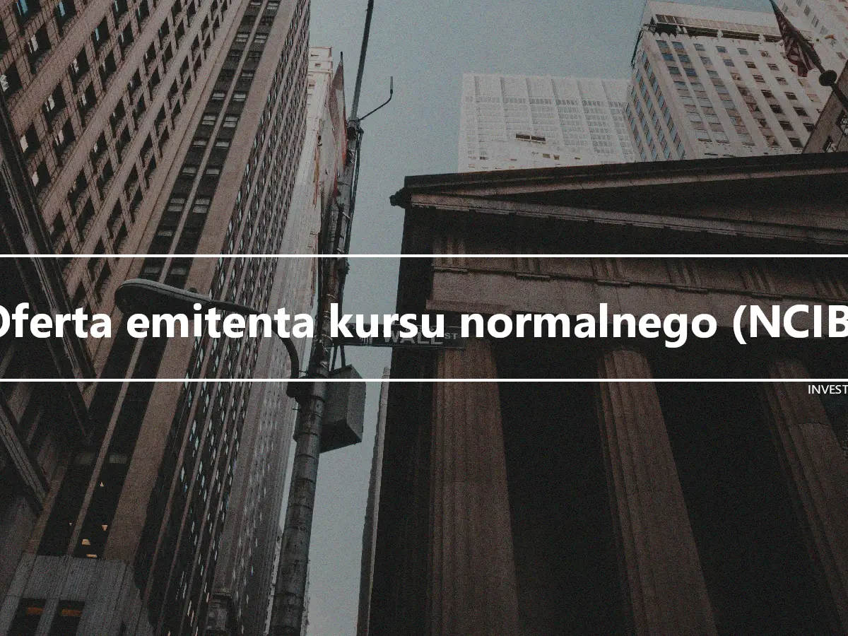 Oferta emitenta kursu normalnego (NCIB)