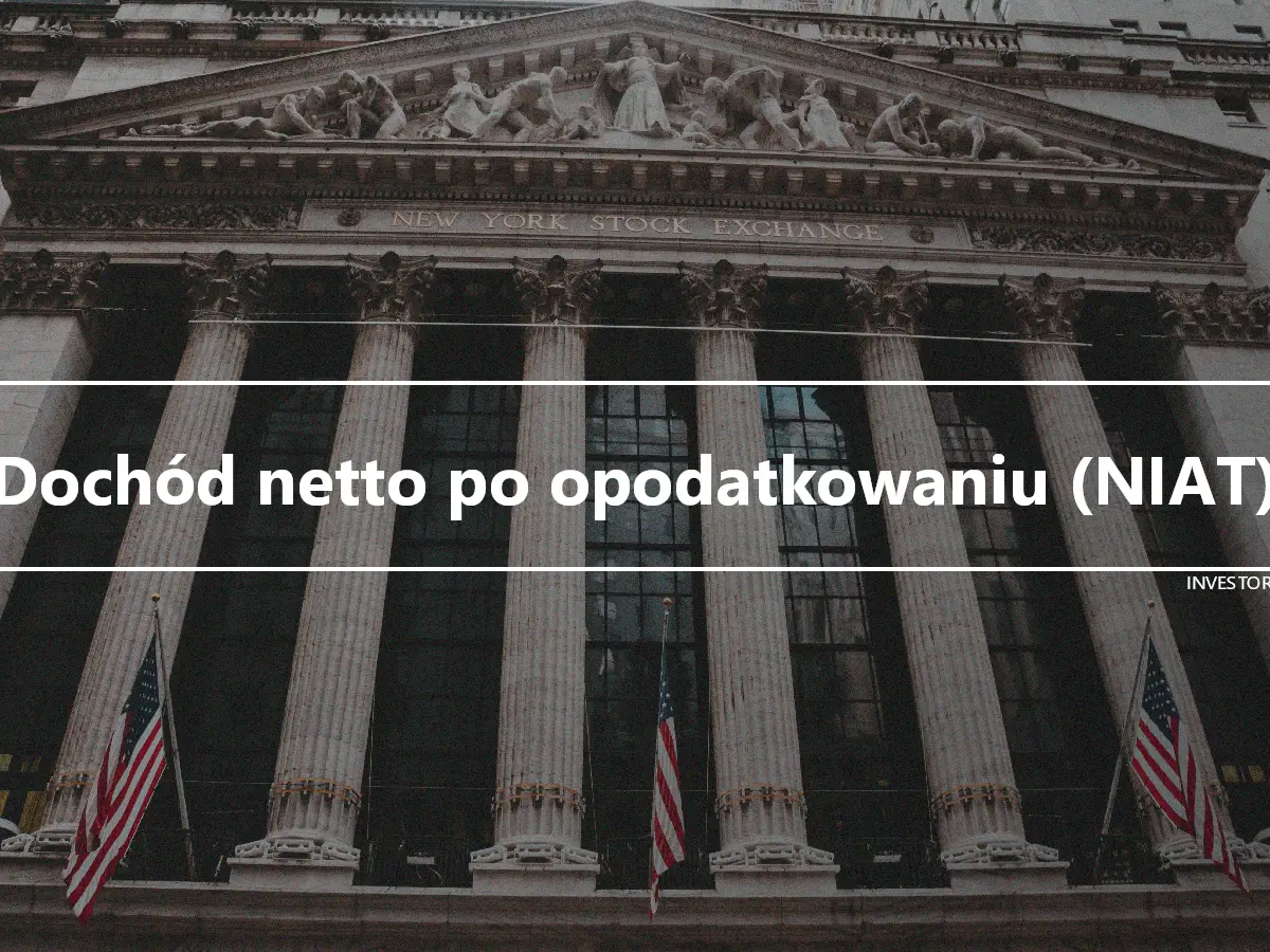 Dochód netto po opodatkowaniu (NIAT)