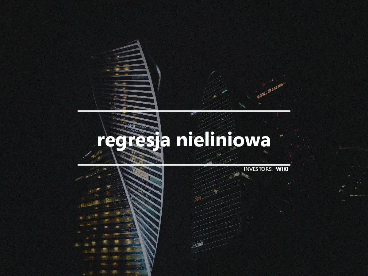 regresja nieliniowa