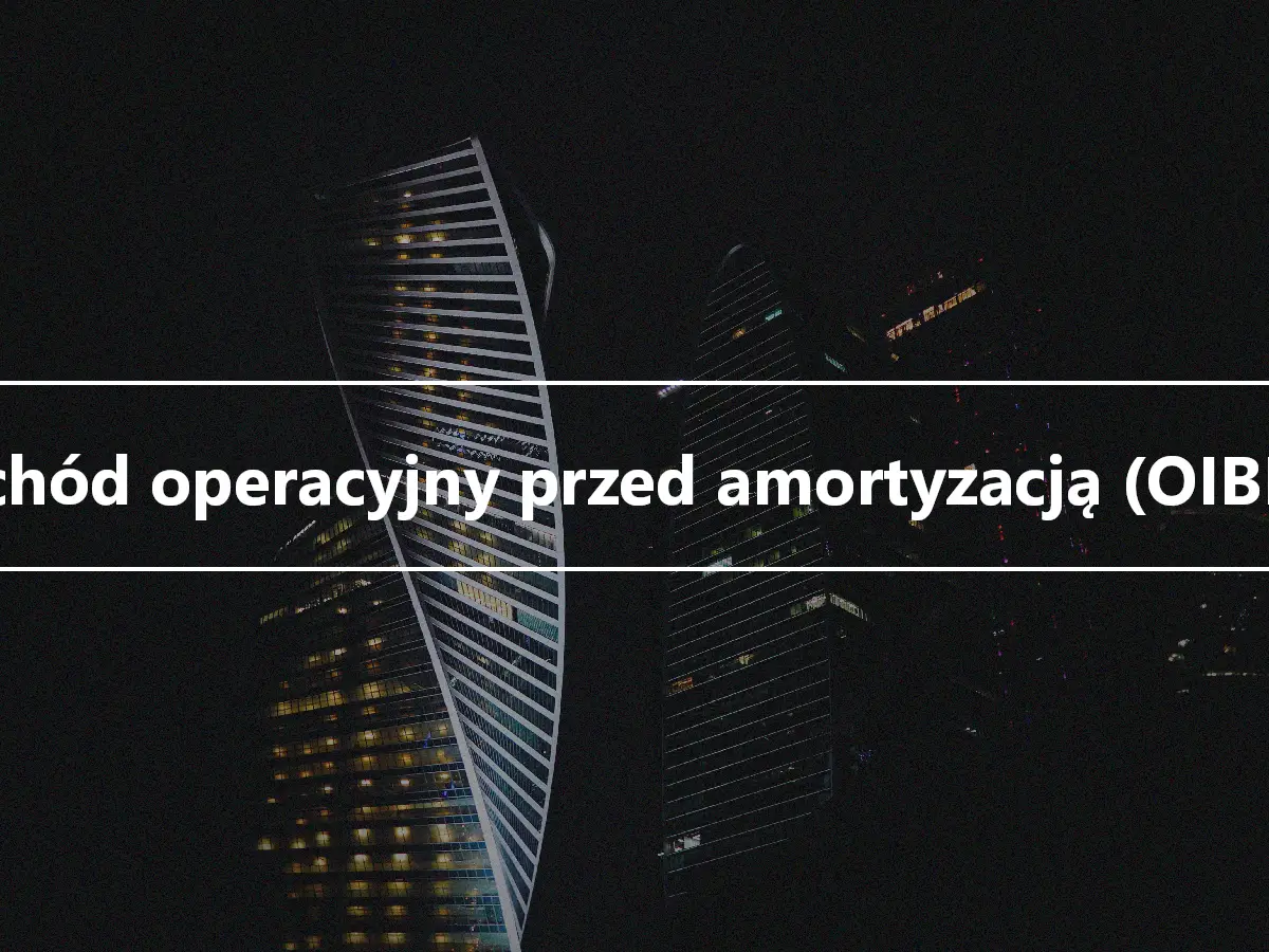 Dochód operacyjny przed amortyzacją (OIBDA)