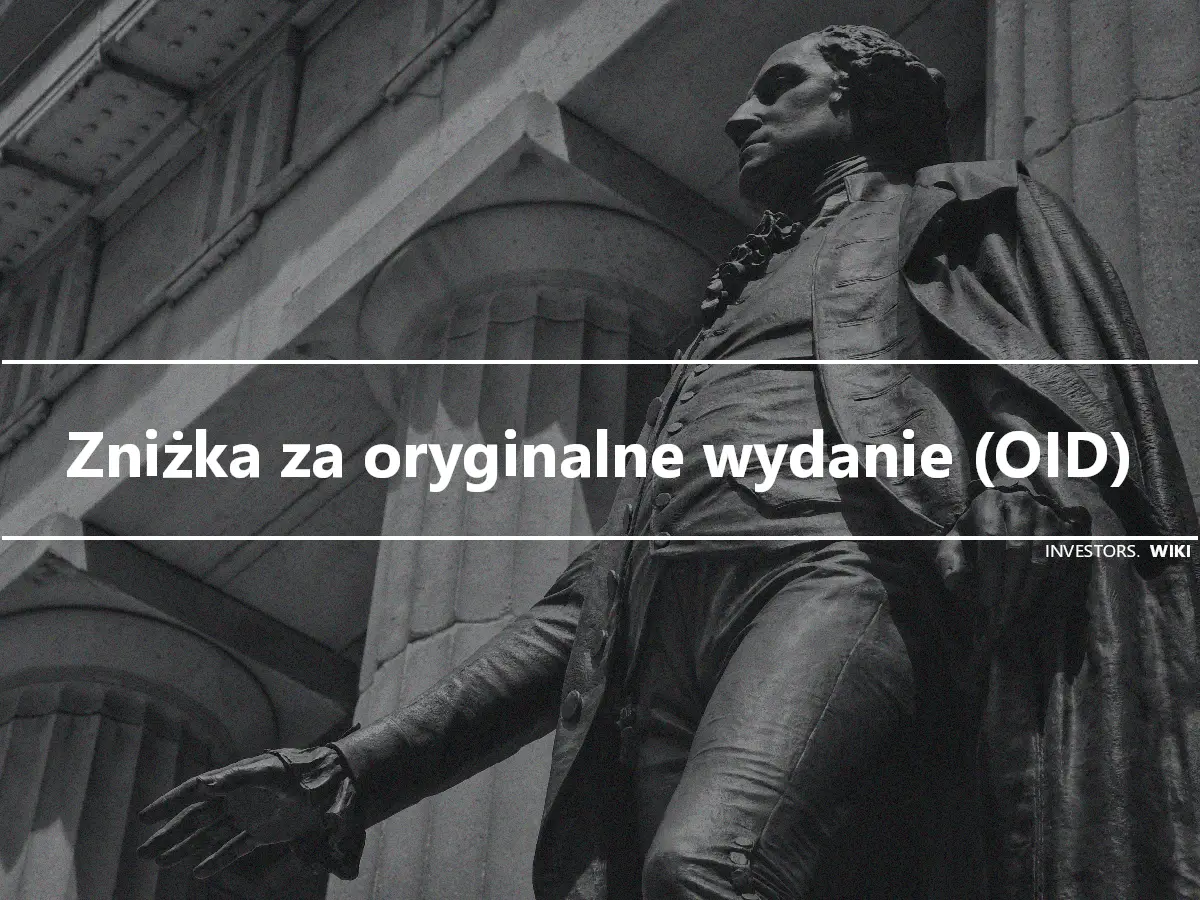 Zniżka za oryginalne wydanie (OID)