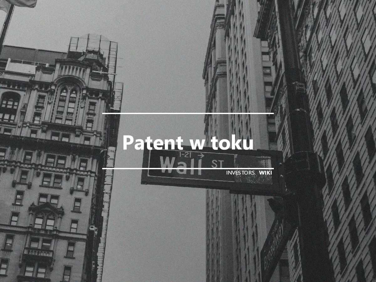 Patent w toku