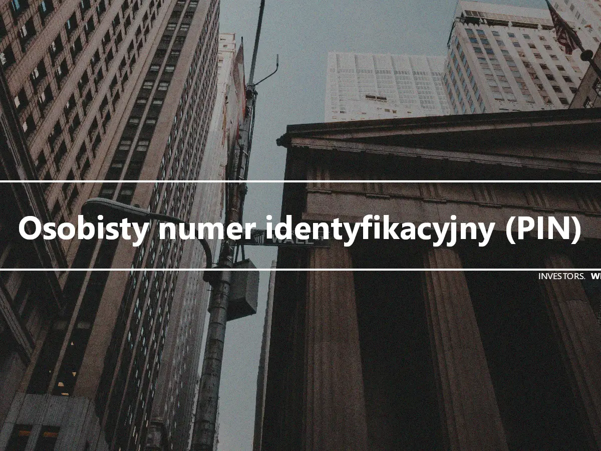 Osobisty numer identyfikacyjny (PIN)