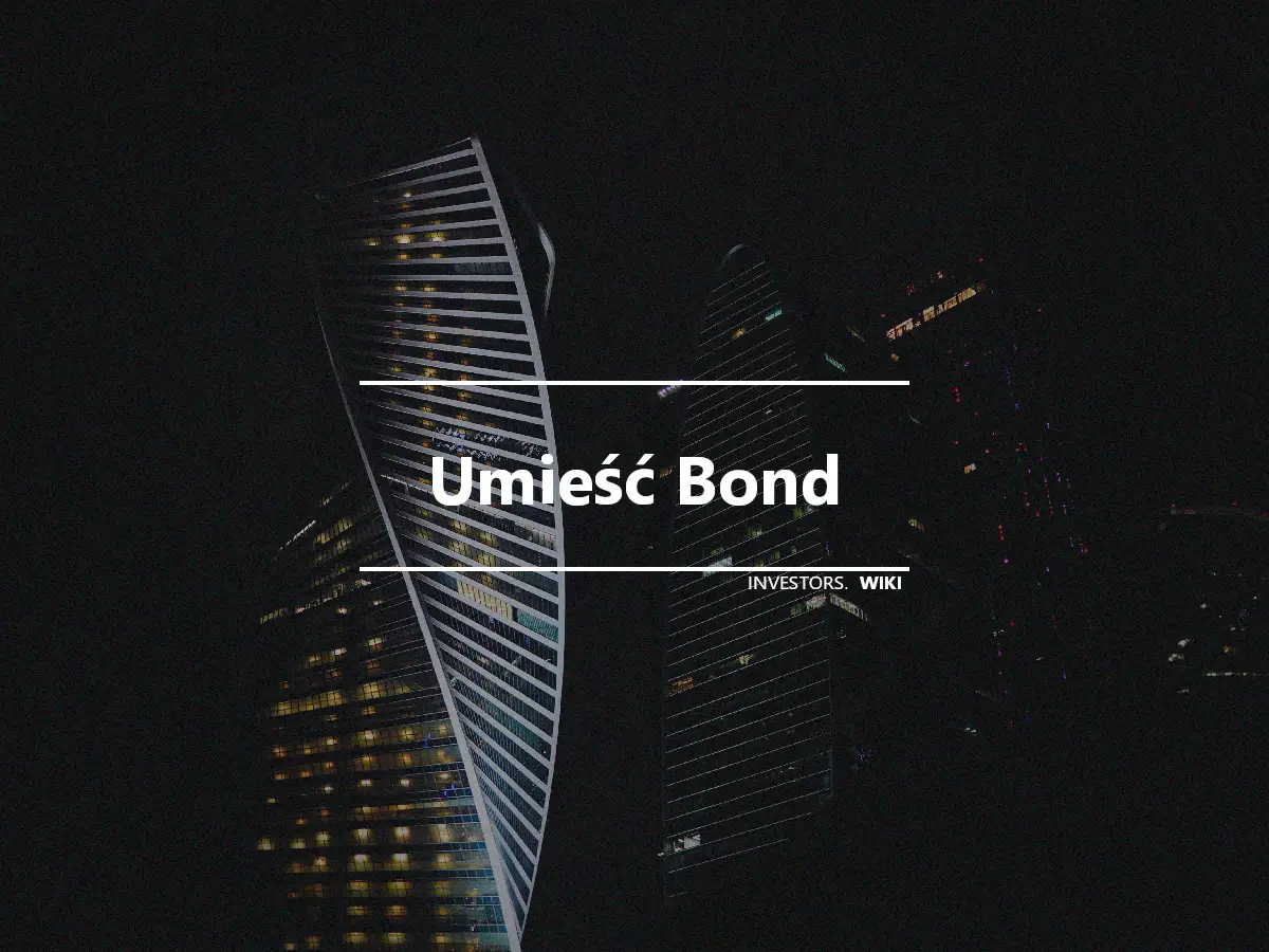 Umieść Bond