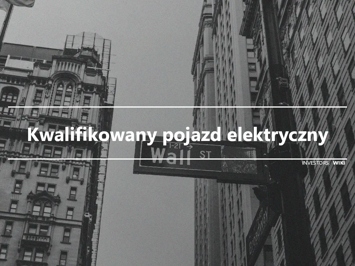 Kwalifikowany pojazd elektryczny