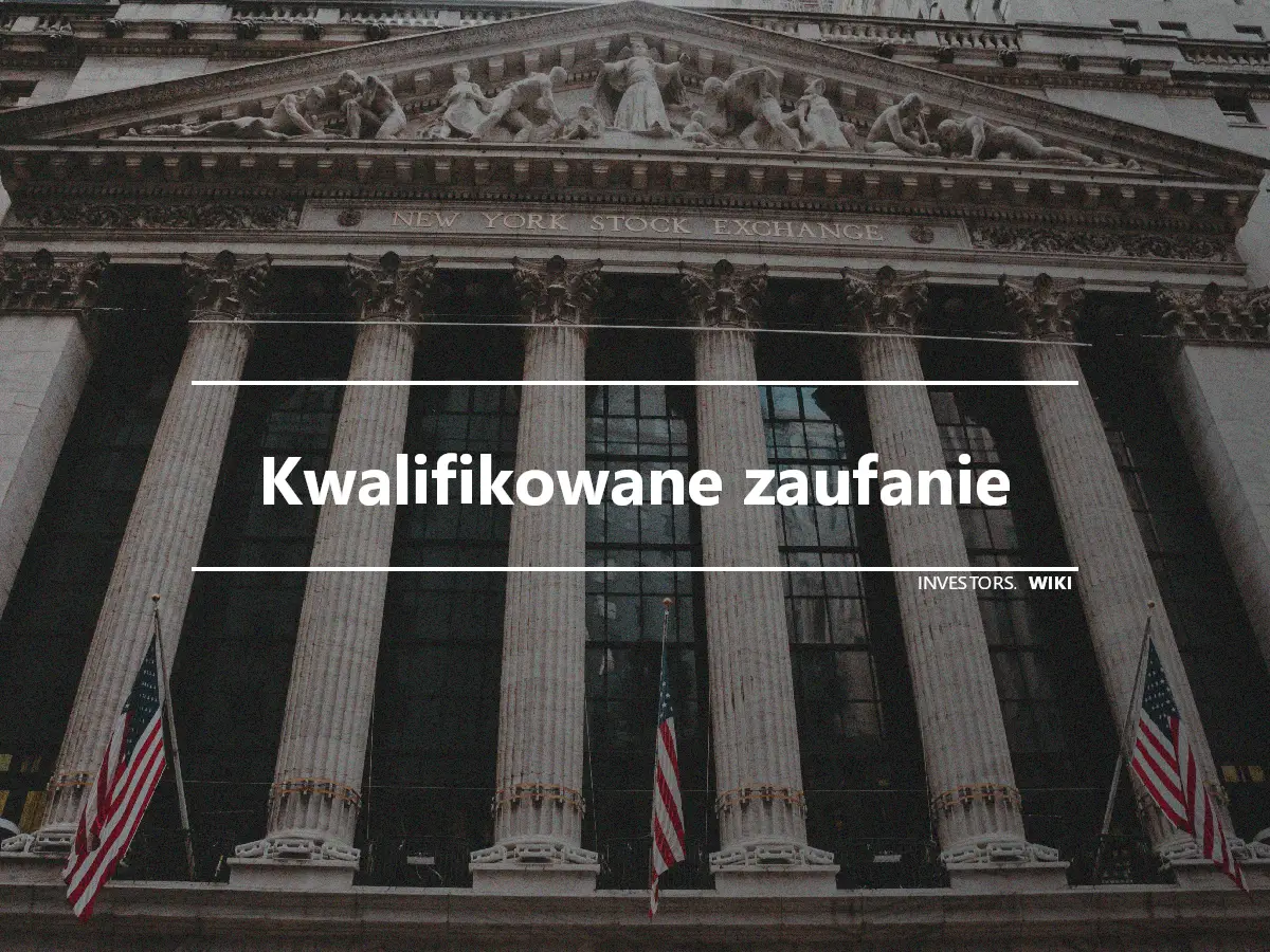 Kwalifikowane zaufanie