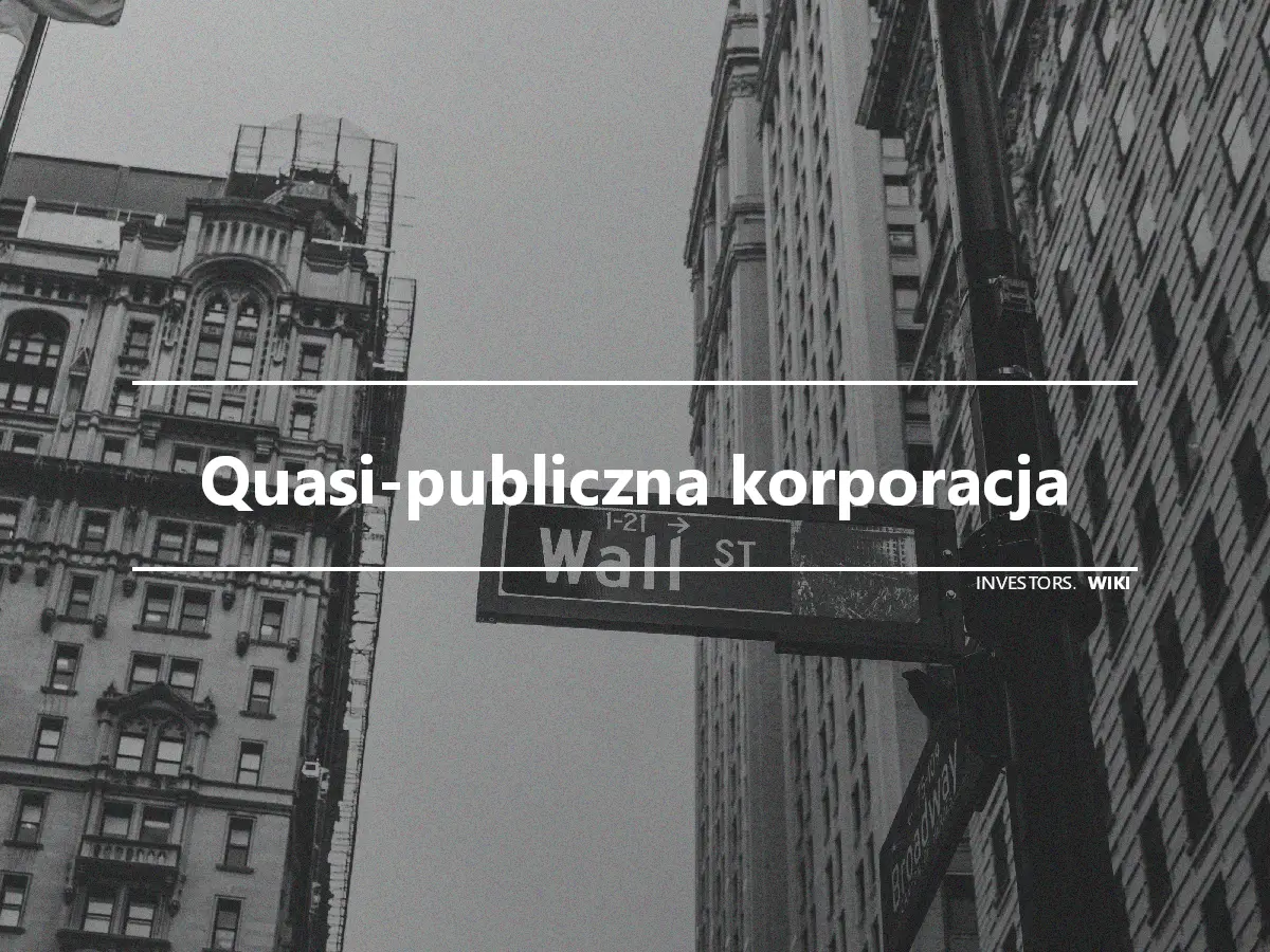 Quasi-publiczna korporacja