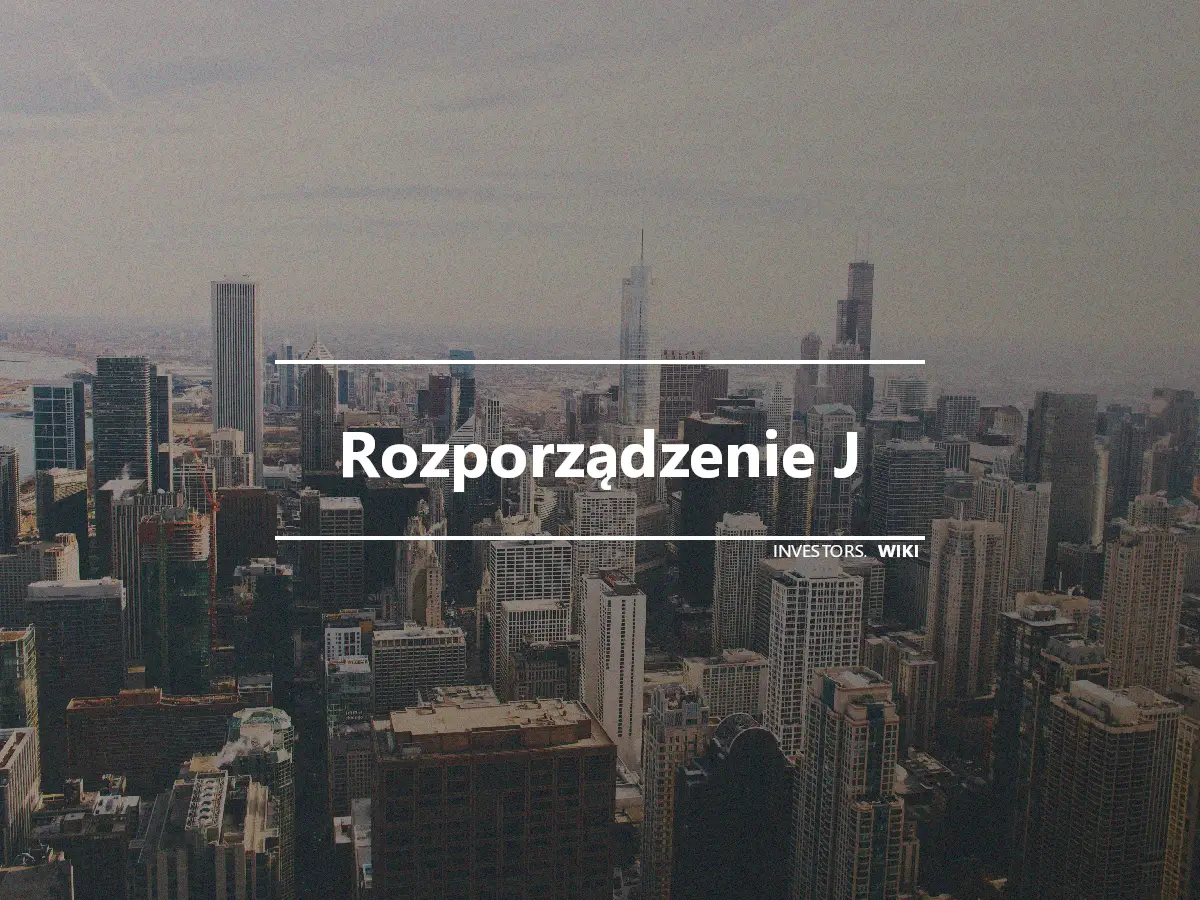 Rozporządzenie J