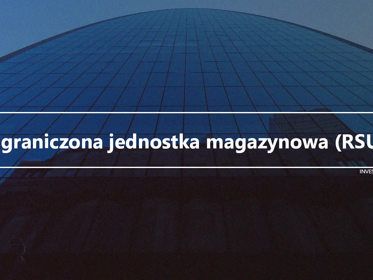 Ograniczona jednostka magazynowa (RSU)