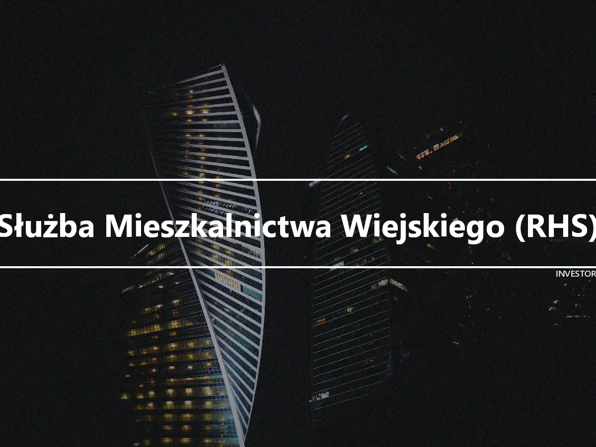 Służba Mieszkalnictwa Wiejskiego (RHS)