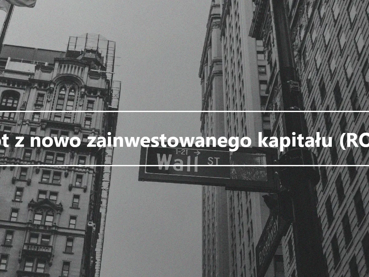 Zwrot z nowo zainwestowanego kapitału (RONIC)