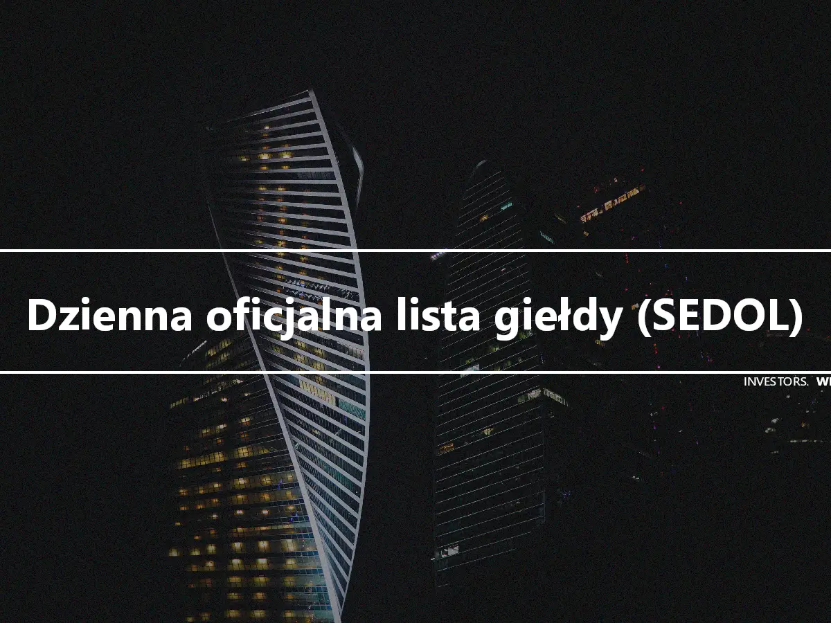 Dzienna oficjalna lista giełdy (SEDOL)