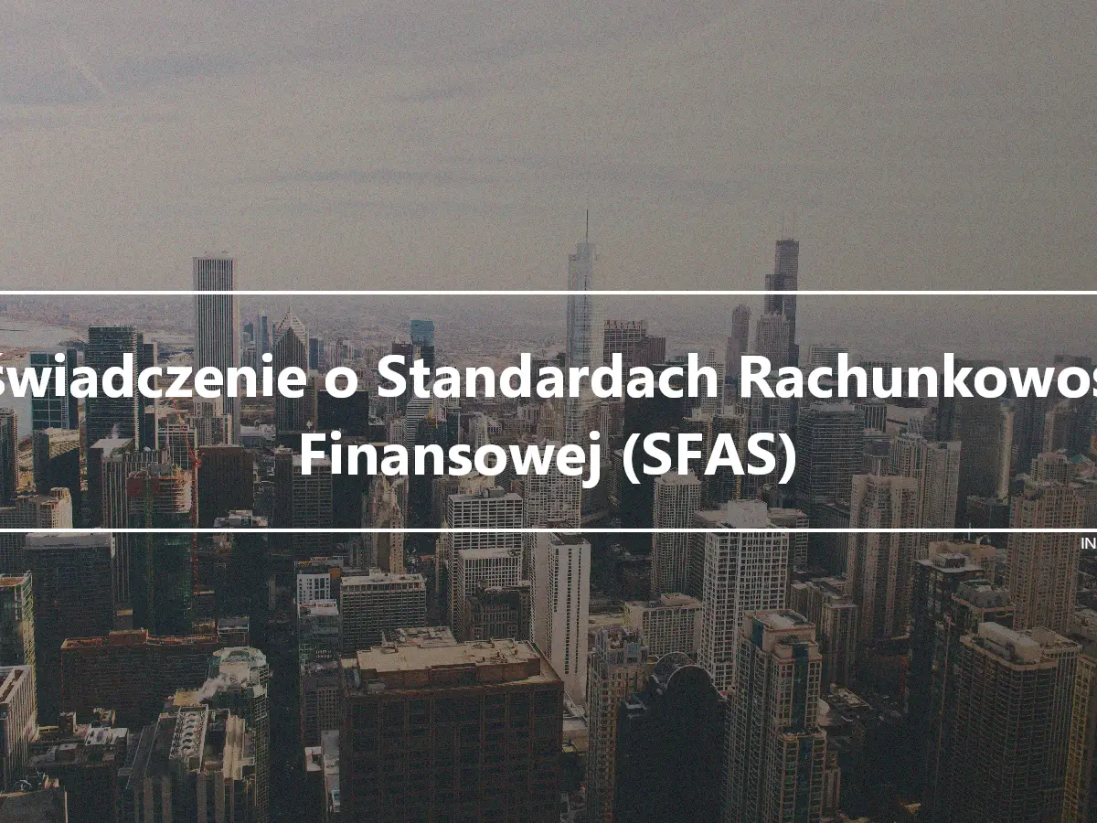 Oświadczenie o Standardach Rachunkowości Finansowej (SFAS)