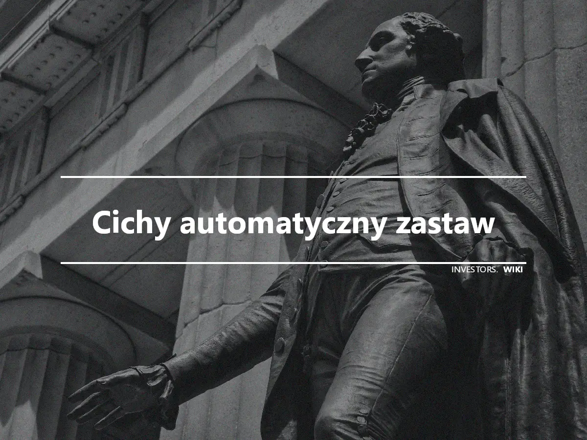 Cichy automatyczny zastaw